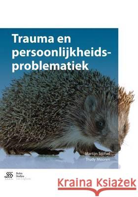 Trauma En Persoonlijkheidsproblematiek