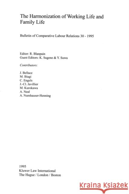 The Harmonization of Working Life and Family Life: Bulletin of Comparative Labour Relations 30-1995