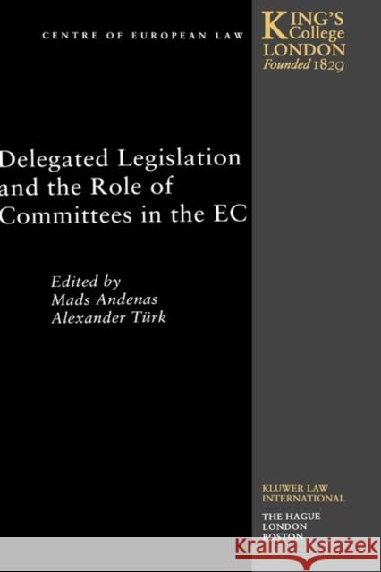 Delegated Legislation and the Role Of Committees In the European Community