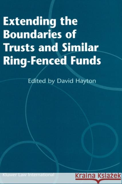 Extending the Boundaries of Trusts and Similar Ring-Fenced Funds