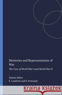 Memories and Representations of War : The Case of World War I and World War II