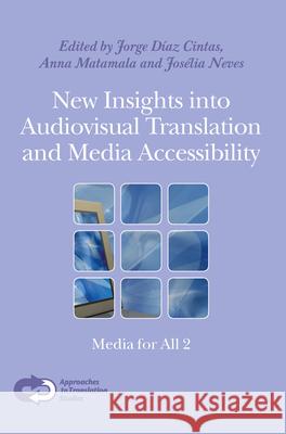 New Insights Into Audiovisual Translation and Media Accessibility: Media for All 2