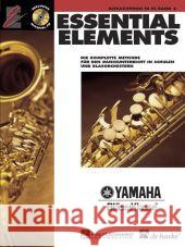 Essential Elements, für Altsaxophon in Es, m. Audio-CD. Bd.2 : Die komplette Methode für den Musikunterricht in Schulen und Blasorchestern. Mit CD zum Üben und Mitspielen
