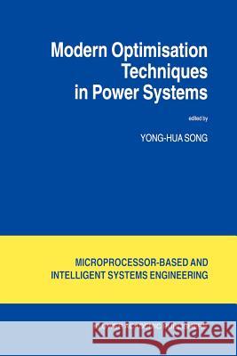 Modern Optimisation Techniques in Power Systems