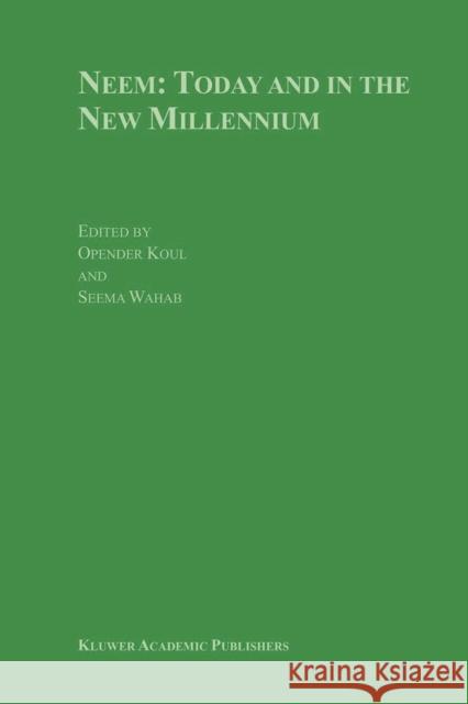 Neem: Today and in the New Millennium