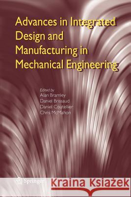 Advances in Integrated Design and Manufacturing in Mechanical Engineering