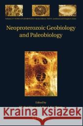Neoproterozoic Geobiology and Paleobiology