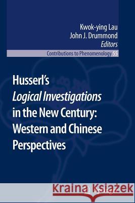 Husserl's Logical Investigations in the New Century: Western and Chinese Perspectives