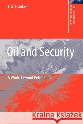 Oil and Security: A World Beyond Petroleum