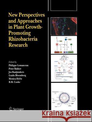 New Perspectives and Approaches in Plant Growth-Promoting Rhizobacteria Research