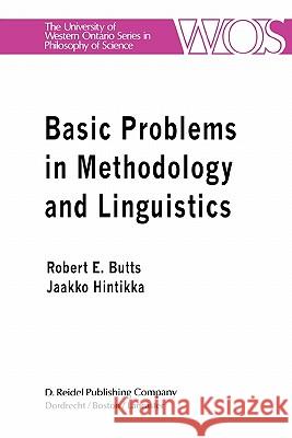 Basic Problems in Methodology and Linguistics: Part Three of the Proceedings of the Fifth International Congress of Logic, Methodology and Philosophy