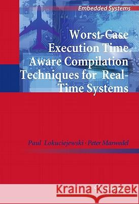 Worst-Case Execution Time Aware Compilation Techniques for Real-Time Systems