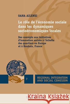 Le Rôle de l'Économie Sociale Dans Les Dynamiques Socioéconomiques Locales: Des Concepts Aux Initiatives d'Innovation Sociale À l'Échelle Des Quartier