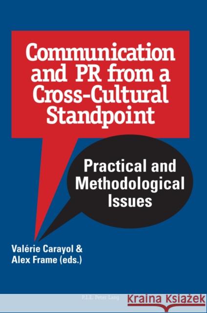 Communication and PR from a Cross-Cultural Standpoint: Practical and Methodological Issues