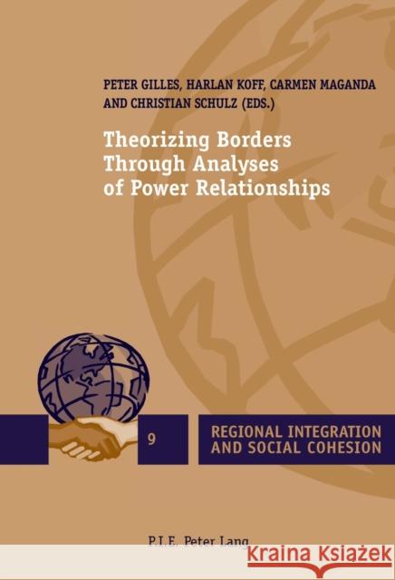 Theorizing Borders Through Analyses of Power Relationships