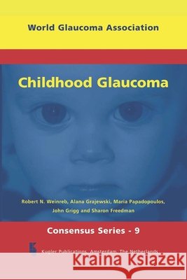 Childhood Glaucoma: World Glaucoma Series 9
