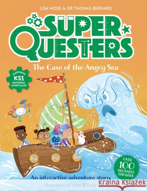 SuperQuesters: The Case of the Angry Sea