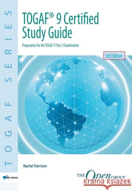 TOGAF 9 Certified Study Guide