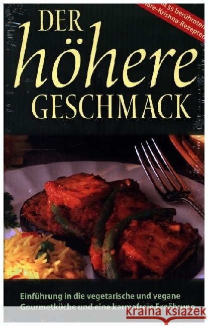 Der höhere Geschmack
