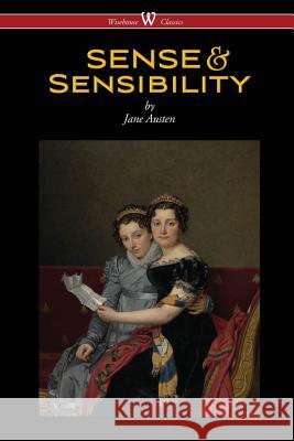 Sense and Sensibility (Wisehouse Classics - With Illustrations by H.M. Brock)