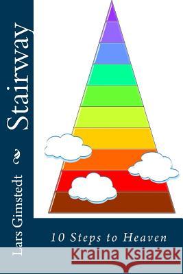 Stairway: 10 Steps to Heaven