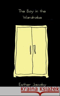 The Boy in the Wardrobe