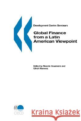 Development Centre Seminars Global Finance from a Latin American Viewpoint