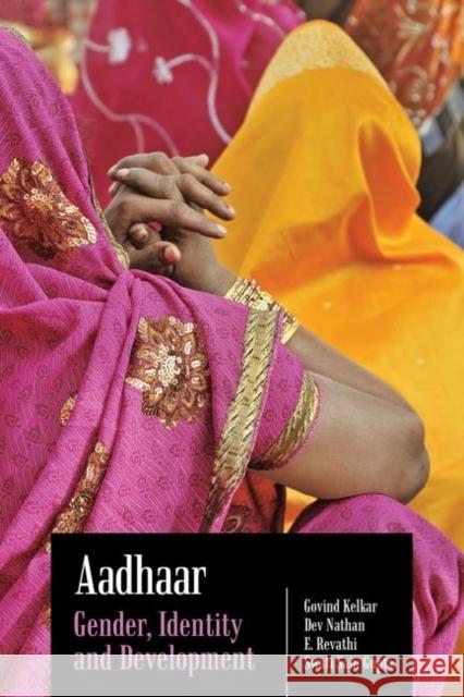 Aadhaar: Gender, Identity and Development