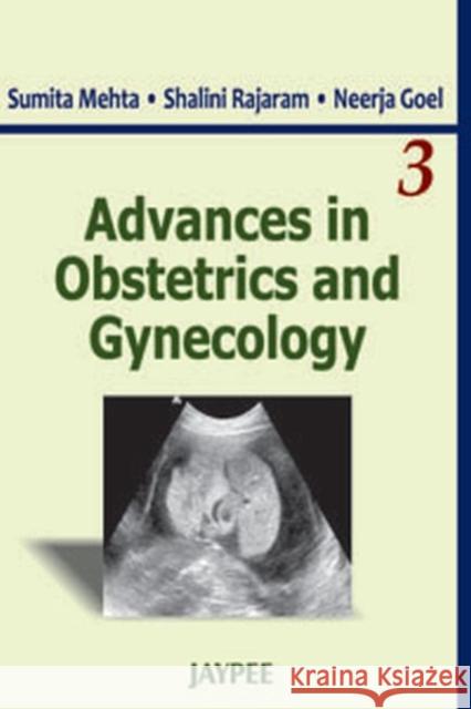 Advances in Obstetrics and Gynecology : Volume 3