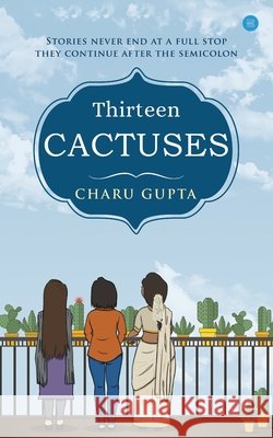 Thirteen Cactuses