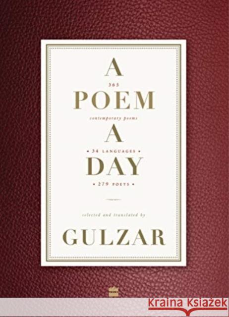 A Poem a Day:: 365 Contemporary Poems 34 Languages 279 Poets