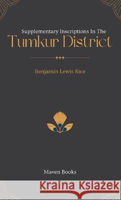 Supplementary Inscriptions In The TUMKUR DISTRICT