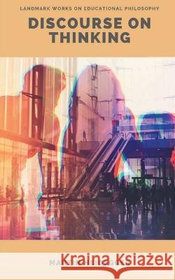 Discourse on Thinking