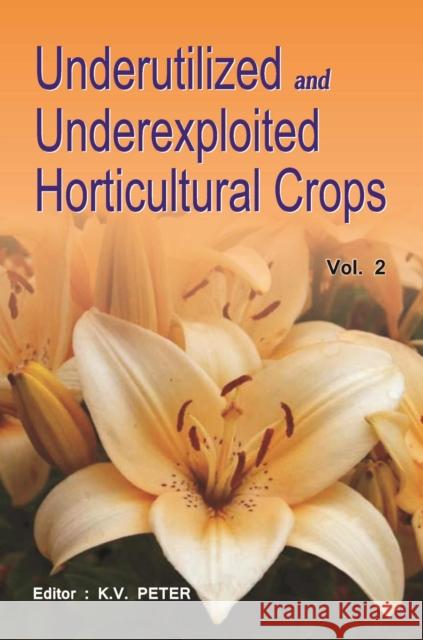 Underutilized and Underexploited Horticultural Crops: Vol 02