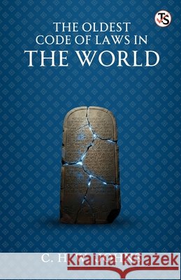 The Oldest Code Of Laws In The World