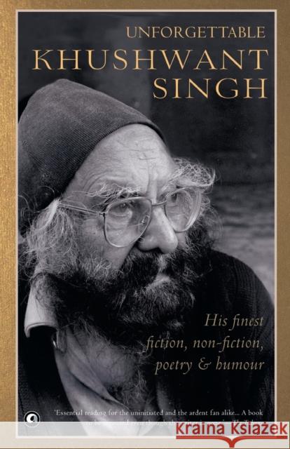 Unforgettable Khushwant Singh