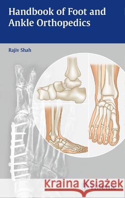 Handbook of Foot and Ankle Orthopedics