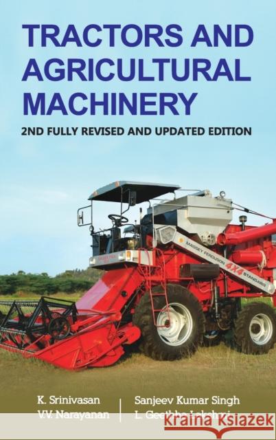 Tractors and Agricultural Machinery: 2nd Fully Revised and Updated Edition