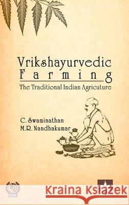 Vrikshayurvedic Farming: The Traditional Indian Agriculture
