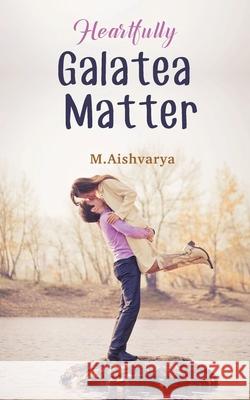 Heartfully Galatea Matter