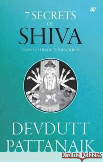 7 Secrets of Shiva