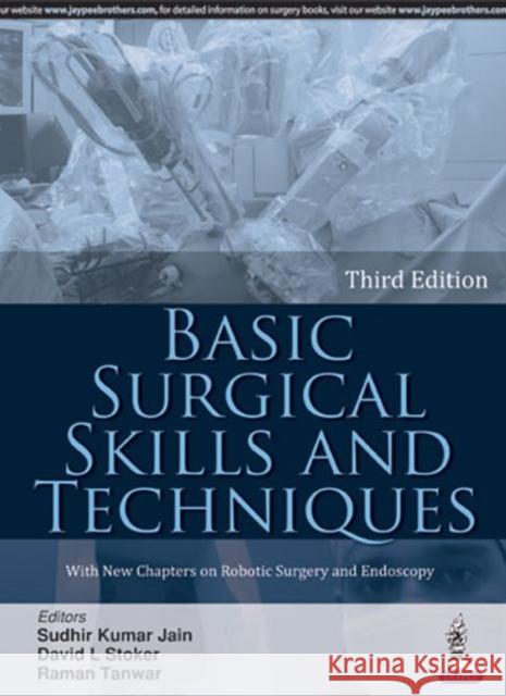 Basic Surgical Skills and Techniques