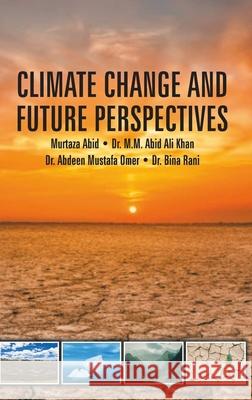 Climate Change and Future Perspectives