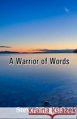 A Warrior of Words