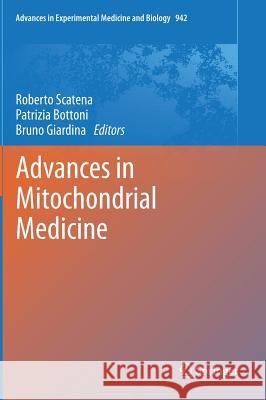 Advances in Mitochondrial Medicine