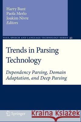 Trends in Parsing Technology: Dependency Parsing, Domain Adaptation, and Deep Parsing