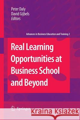 Real Learning Opportunities at Business School and Beyond