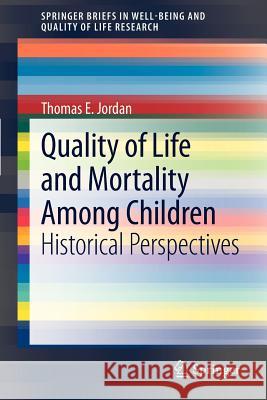 Quality of Life and Mortality Among Children: Historical Perspectives