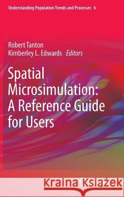 Spatial Microsimulation: A Reference Guide for Users