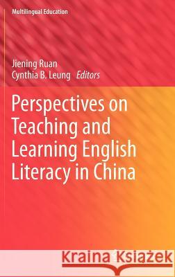 Perspectives on Teaching and Learning English Literacy in China